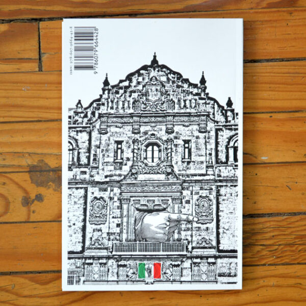De precisos, espurios y parias. 200 años del presidencialismo en México - Imagen 5