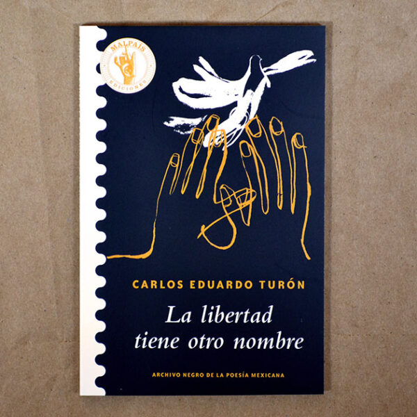 La libertad tiene otro nombre