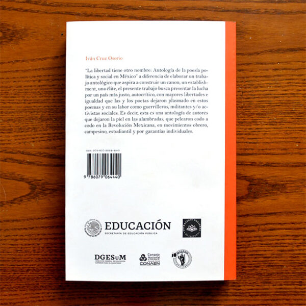 La libertad tiene otro nombre: Antología de la poesía  política y social en México - Imagen 5